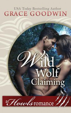 Carte Wild Wolf Claiming Grace Goodwin