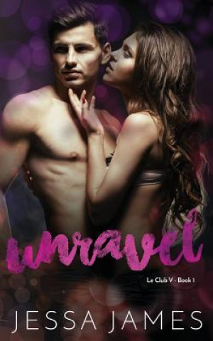 Knjiga Unravel Jessa James