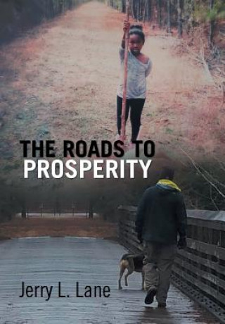 Carte Road to Prosperity Jerry L Lane