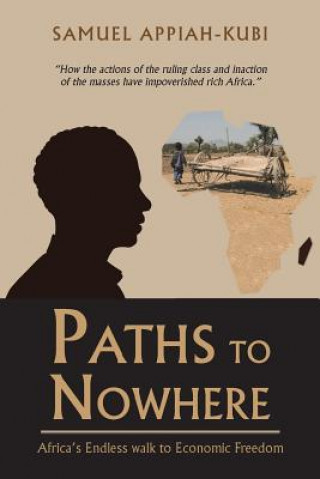 Knjiga Paths to Nowhere Samuel Appiah-Kubi