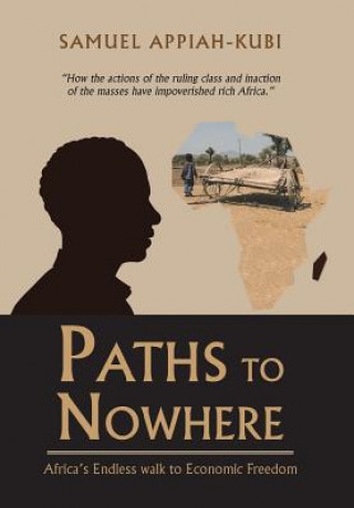 Knjiga Paths to Nowhere Samuel Appiah-Kubi