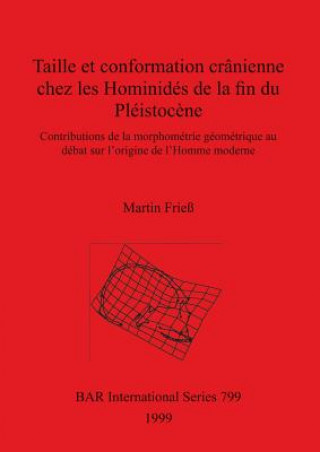 Könyv Taille et conformation cranienne chez les Hominides de la fin du Pleistocene Martin Freiss