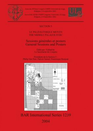 Kniha Paleolithique Moyen / The Middle Palaeolithic Le Secrétariat du Congr?s