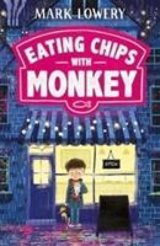Βιβλίο Eating Chips with Monkey Mark Lowery