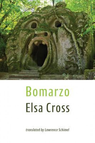 Buch Bomarzo Elsa Cross