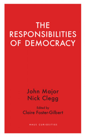 Kniha Responsibilities  of Democracy Nick Clegg