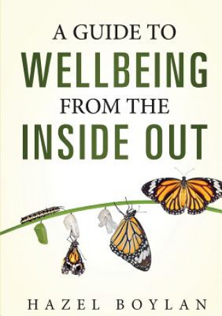Könyv Guide to Wellbeing Hazel Boylan