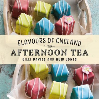 Książka Flavours of England: Afternoon Tea Gilli Davies