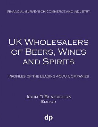 Kniha UK Wholesalers of Beers, Wines and Spirits John D Blackburn