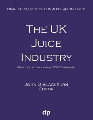 Kniha UK Juice Industry John D Blackburn