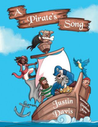 Knjiga Pirate's Song Justin Davis