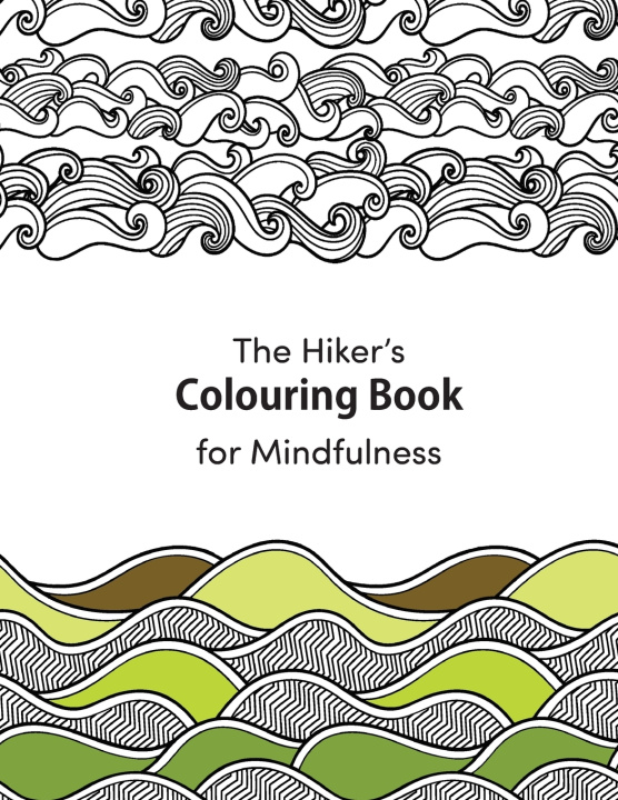 Knjiga Hiker's Colouring Book for Mindfulness Matthew Arnold