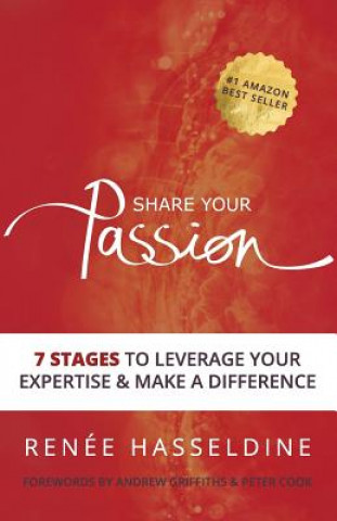 Knjiga Share Your Passion Renee Hasseldine