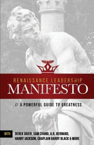 Kniha Renaissance Leadership Manifesto Derek Grier