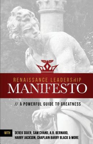 Книга Renaissance Leadership Manifesto Derek Grier