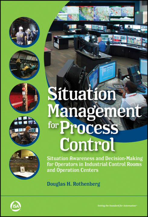 Könyv Situation Management for Process Control Douglas H. Rothenburg