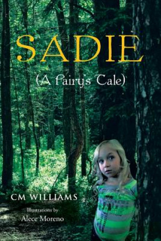 Kniha Sadie C M Williams