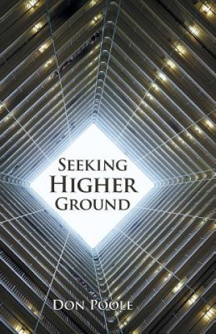 Book Seeking Higher Ground Don Poole