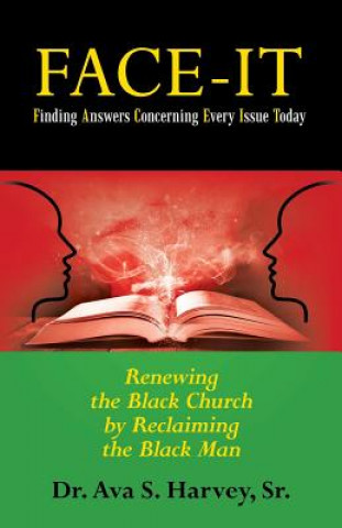 Book Face-It Finding Answers Concerning Every Issue Today Dr Ava S Harvey Sr