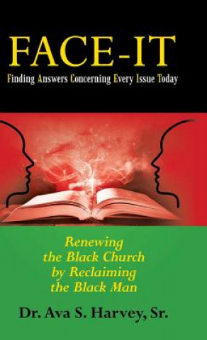 Book Face-It Finding Answers Concerning Every Issue Today Dr Ava S Harvey Sr