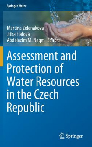 Könyv Assessment and Protection of Water Resources in the Czech Republic Jitka Fialová