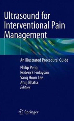 Книга Ultrasound for Interventional Pain Management Philip Peng