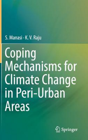 Kniha Coping Mechanisms for Climate Change in Peri-Urban Areas S Manasi