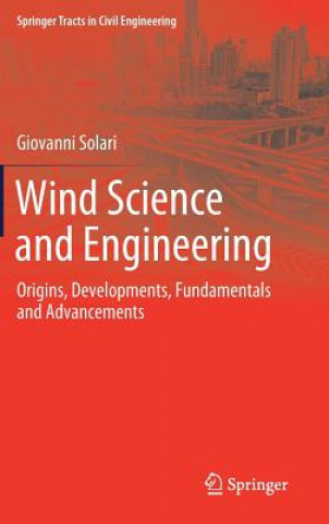 Książka Wind Science and Engineering Giovanni Solari