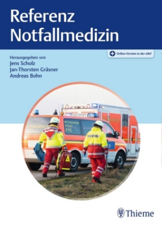 Kniha Referenz Notfallmedizin Jens Scholz