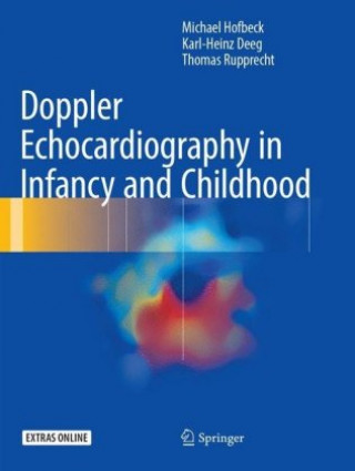 Книга Doppler Echocardiography in Infancy and Childhood Michael Hofbeck