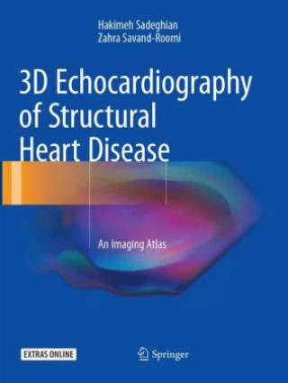 Könyv 3D Echocardiography of Structural Heart Disease Hakimeh Sadeghian