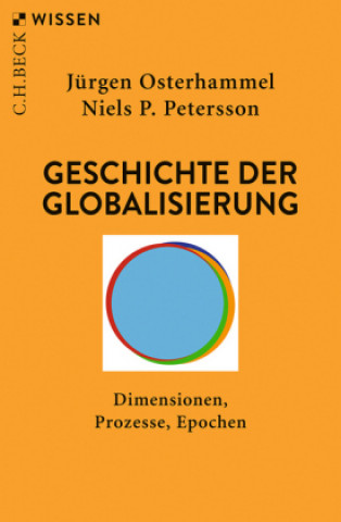 Knjiga Geschichte der Globalisierung Jürgen Osterhammel