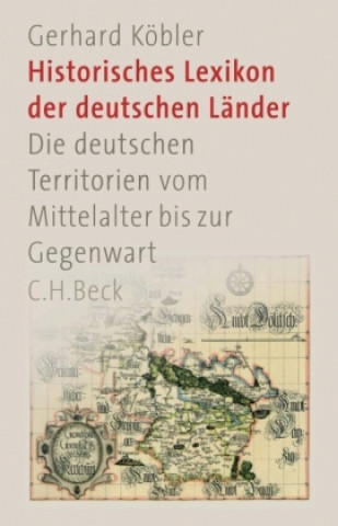 Carte Historisches Lexikon der deutschen Länder Gerhard Köbler