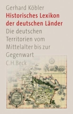 Książka Historisches Lexikon der deutschen Länder Gerhard Köbler