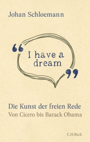 Kniha 'I have a dream' Johan Schloemann