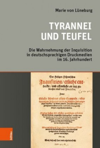 Kniha Tyrannei und Teufel Marie von Lüneburg