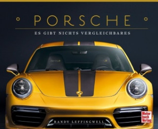 Kniha Porsche - Es gibt nichts Vergleichbares Randy Leffingwell