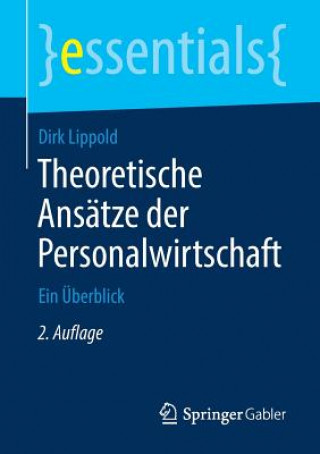 Könyv Theoretische Ansatze Der Personalwirtschaft Dirk Lippold