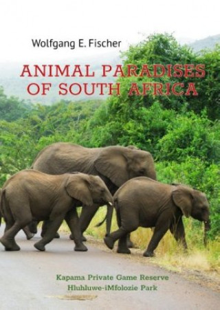 Carte Animal Paradises of South Africa Wolfgang E. Fischer