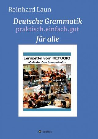 Könyv DEUTSCHE GRAMMATIK FÜR ALLE Reinhard Laun