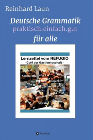 Книга DEUTSCHE GRAMMATIK FÜR ALLE Reinhard Laun
