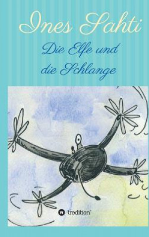 Carte Die Elfe und die Schlange Ines Sahti