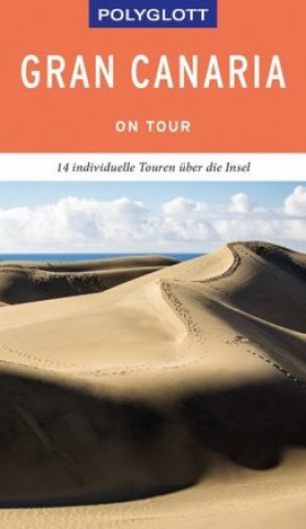 Książka POLYGLOTT on tour Reiseführer Gran Canaria Susanne Lipps