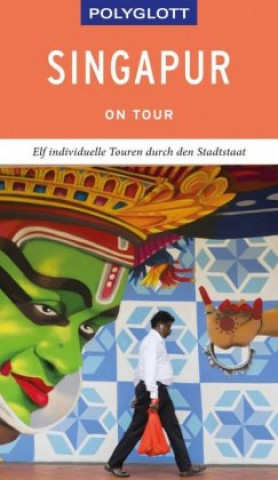 Kniha POLYGLOTT on tour Reiseführer Singapur Bruni Gebauer