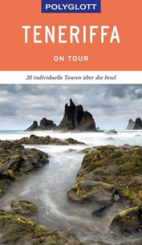 Könyv POLYGLOTT on tour Reiseführer Teneriffa Susanne Lipps