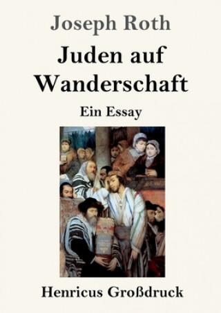 Carte Juden auf Wanderschaft (Grossdruck) Joseph Roth