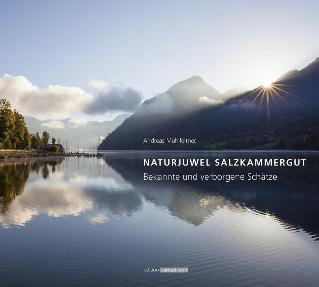 Kniha NATURJUWEL SALZKAMMERGUT Andreas Mühlleitner