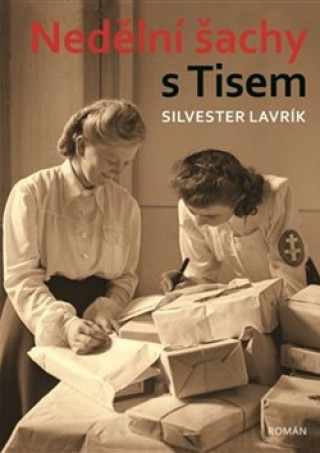 Knjiga Nedělní šachy s Tisem Silvester Lavrík