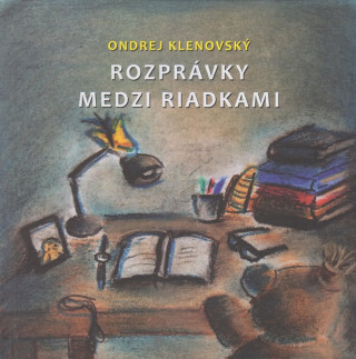 Kniha Rozprávky medzi riadkami Ondrej Klenovský