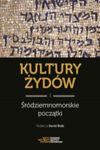 Knjiga Kultury Żydów Tom 1 